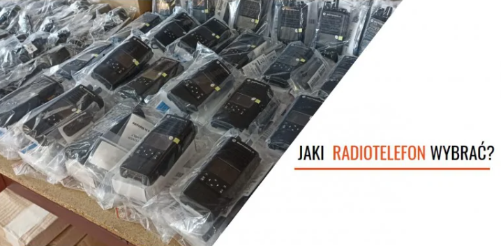 Jaki radiotelefon wybrać?