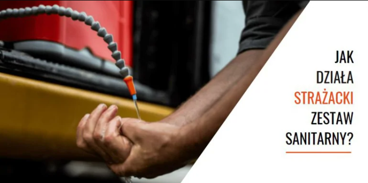 Jak działa Strażacki zestaw Sanitarny - mobilny i do zabudowy?
