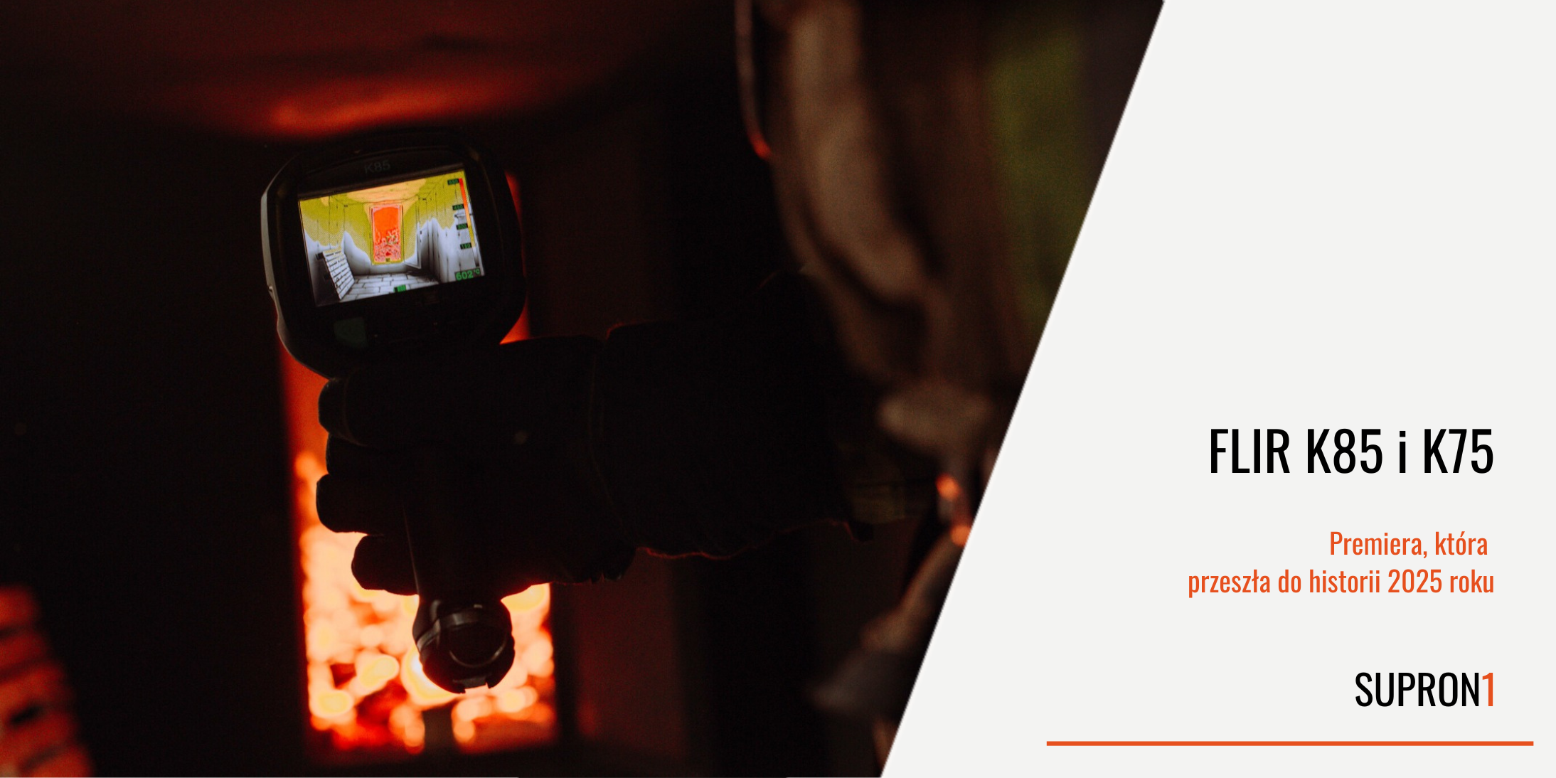 FLIR K85 i K75 - premiera, która przeszła do historii 2025 roku